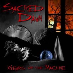 Sacred Dawn : Gears of the Machine